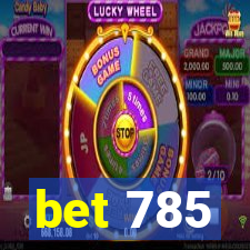 bet 785